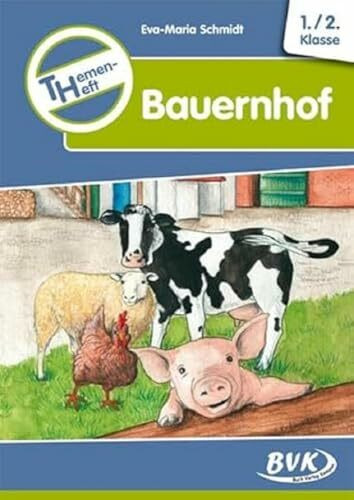 Themenheft Bauernhof 1.-2. Klasse: 1.-2. Klasse. Kopiervorlagen (Themenhefte)