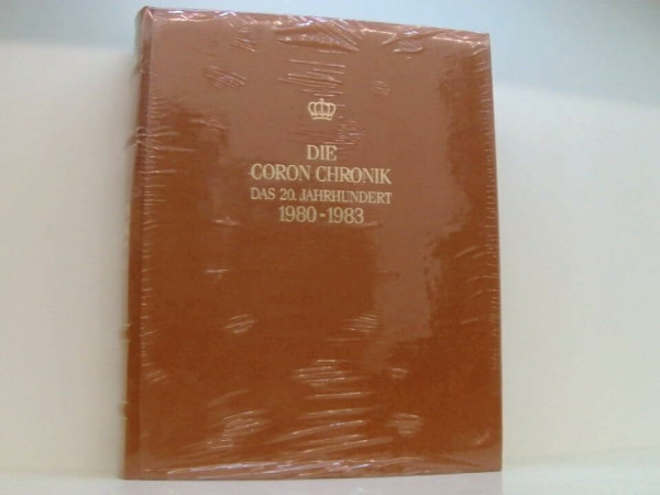Die Coron-Chronik das 20. Jahrhundert. 1980 - 1983. Hier Band 21.