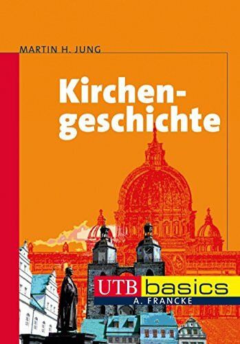 Kirchengeschichte (UTB M: Uni-Taschenbücher)