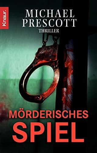 Mörderisches Spiel: Thriller