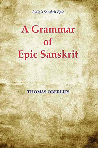 A Grammar Of Epic Sanskrit