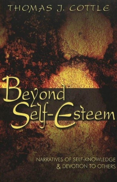 Beyond Self-Esteem