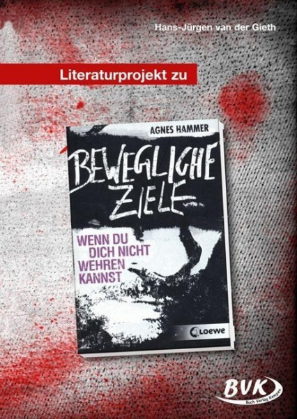 Literaturprojekt zu "Bewegliche Ziele"