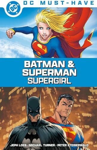 DC Must-Have: Batman & Superman: Supergirl