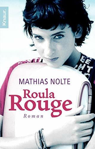 Roula Rouge: Roman