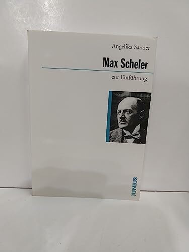 Max Scheler zur Einführung