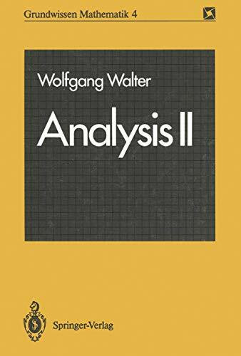 Analysis II (Grundwissen Mathematik, 4)