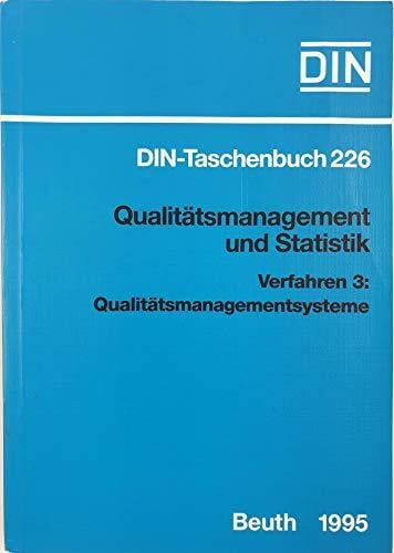 Qualitätsmanagement und Statistik, Verfahren, Tl.3, Qualitätsmanagementsysteme: Verfahren 3: Qualitätsmanagementsysteme. Normen (DIN-Taschenbuch)
