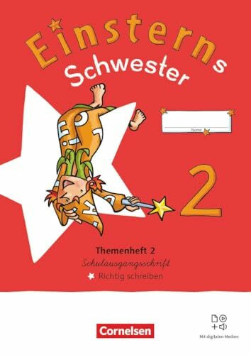 Einsterns Schwester - Sprache und Lesen - Neubearbeitung 2022 - 2. Schuljahr: Themenheft 2 - Richtig schreiben - Verbrauchsmaterial in Schulausgangsschrift