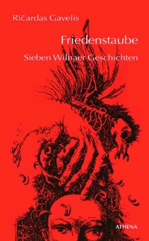 Friedenstaube. Sieben Wilnaer Geschichten. Aus dem Litauischen von Klaus Berthel