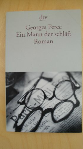 Ein Mann der schläft: Roman