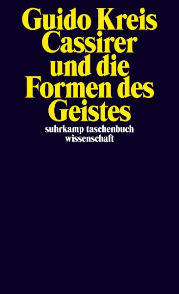 Cassirer und die Formen des Geistes