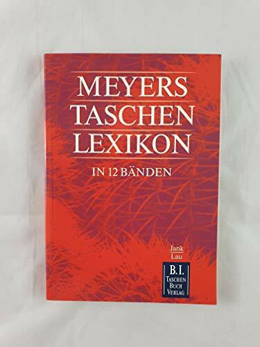 Meyers Taschenlexikon, 12 Bde., Bd.6, Jank-Lau: H - Juwel