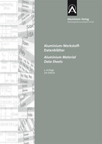 Aluminium Werkstoff Datenblätter/ Aluminium Material Data Sheets Buch/Print