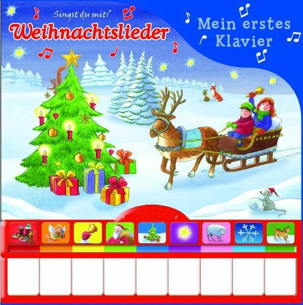 Weihnachtslieder, Mein erstes Klavier: Kinderbuch mit Klaviertastatur - Vor- und Nachspielfunktion, Pappbilderbuch