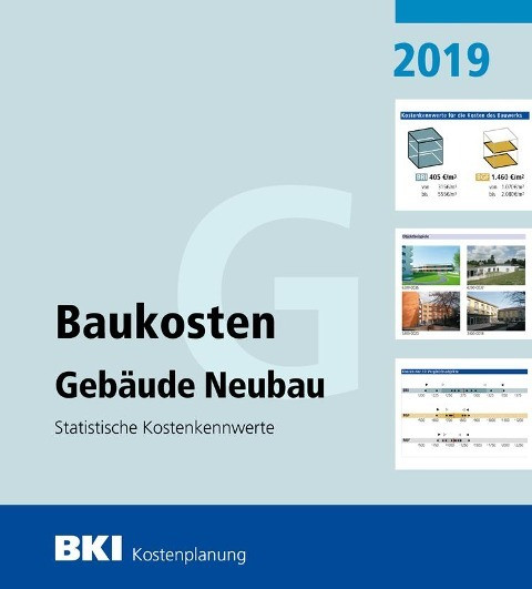 BKI Baukosten Gebäude Neubau 2019