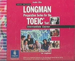 Longman Preparation Series For the Toeic Test: Intermediate Course