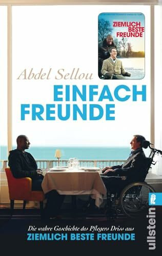 Einfach Freunde: Die wahre Geschichte des Pflegers Driss aus »Ziemlich beste Freunde«