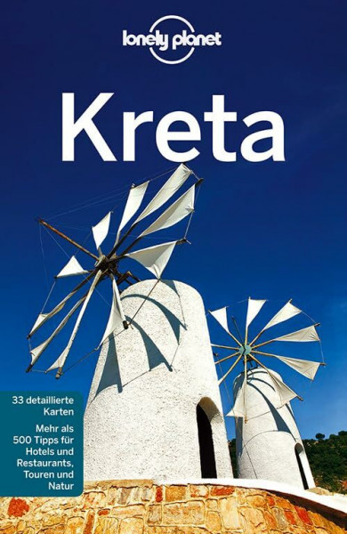 Lonely Planet Reiseführer Kreta: Mehr als 500 Tipps für Hotels und Restaurants, Touren und Natur (Lonely Planet Reiseführer Deutsch)