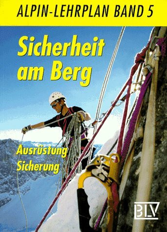 Alpin-Lehrplan 05. Sicherheit am Berg