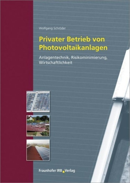 Privater Betrieb von Photovoltaikanlagen