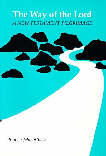 Way of the Lord: A New Testament Pilgrimage