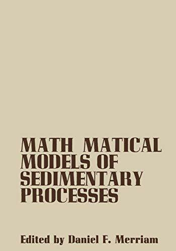 Mathematical Models of Sedimentary Processes: An International Symposium (Computer Applications in the Earth Sciences)