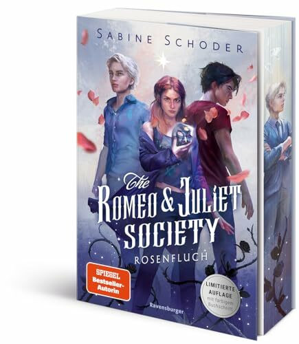 The Romeo & Juliet Society, Band 1: Rosenfluch (SPIEGEL-Bestseller-Autorin |Knisternde Romanta...