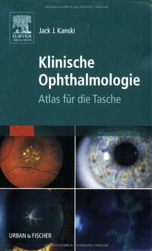 Klinische Ophthalmologie: Atlas für die Tasche