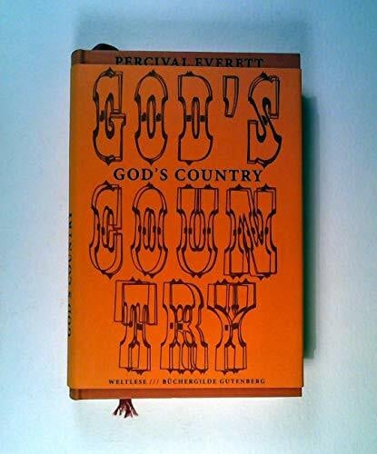 God's Country: Roman (Weltlese: Lesereise ins Unbekannte)