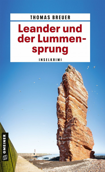 Leander und der Lummensprung (Kriminalromane im GMEINER-Verlag): Inselkrimi (Kommissar Leander)