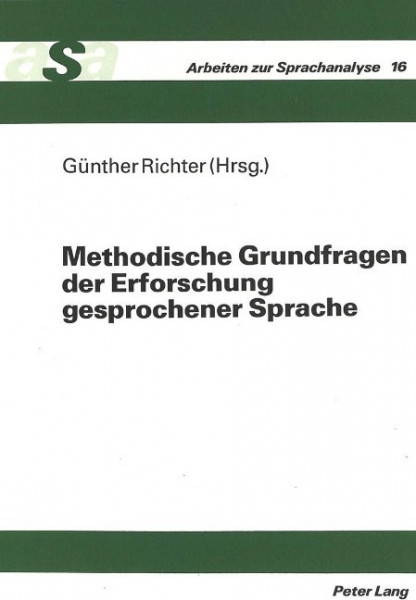 Methodische Grundfragen der Erforschung gesprochener Sprache