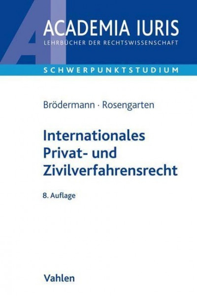 Internationales Privat- und Zivilverfahrensrecht (IPR/IZVR)
