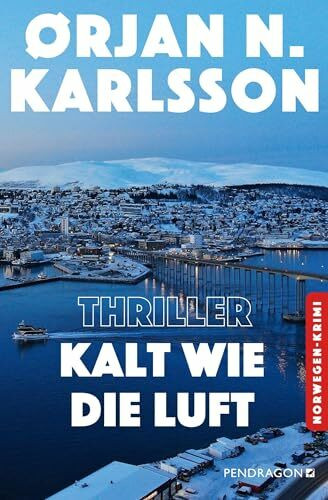 Kalt wie die Luft: Jakob Webers erster Fall (Jakob Weber Reihe)