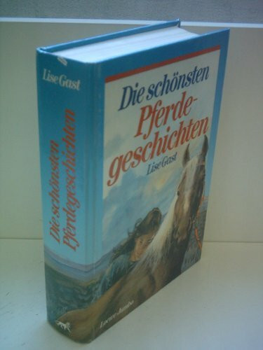 Die schönsten Pferdegeschichten