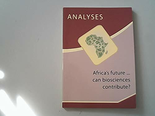 Analyses: Africa's Future ... Can Biosciences Contribute?