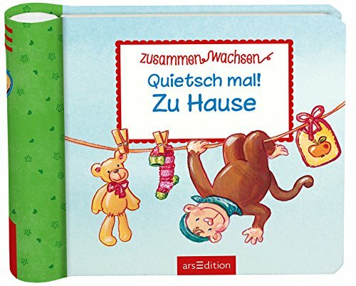 Quietsch mal! Zu Hause Quietsch mal! Zu Hause