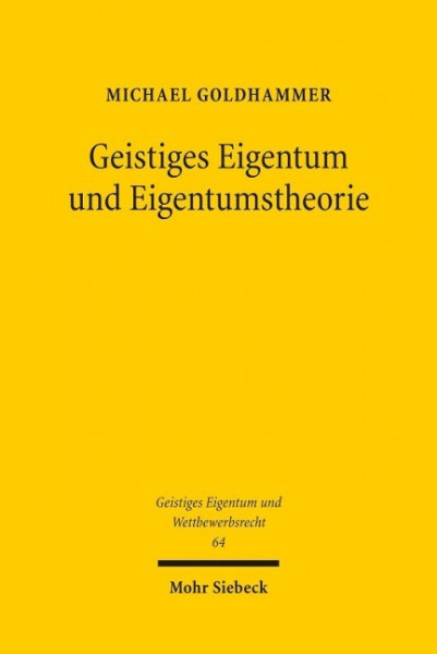 Geistiges Eigentum und Eigentumstheorie