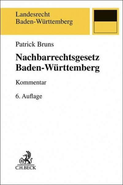 Nachbarrechtsgesetz Baden-Württemberg (Landesrecht Baden-Württemberg)