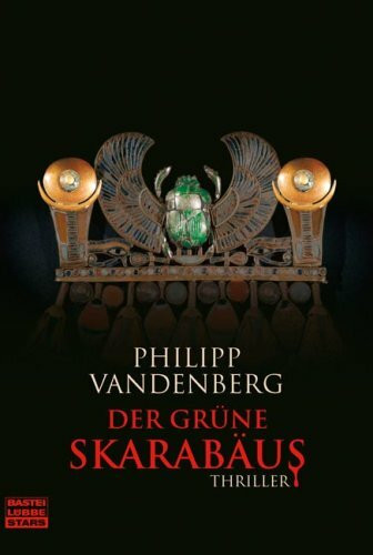 Der grüne Skarabäus: Thriller (Bastei Lübbe Stars)