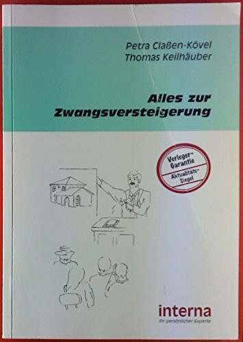 Alles zur Zwangsversteigerung: Zwangsversteigerungen – Schnäppchenjagd im Amtsgericht