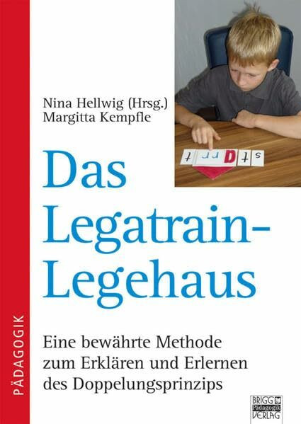 Das Legatrain-Legehaus: Eine bewährte Methode zum Erklären und Erlernen des Doppelungsprinzips