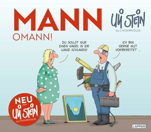 Uli Stein für Verliebte: Mann o Mann!: Lustiges Geschenkbuch für Männer und Frauen mit Cartoons im Stil von Uli Stein