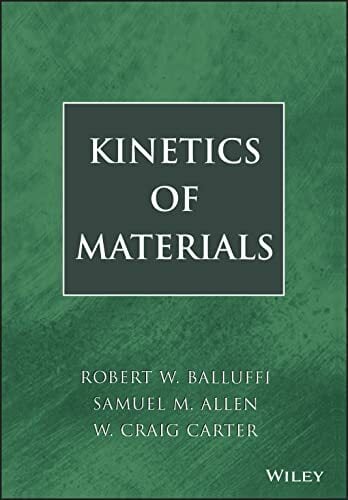 Kinetics of Materials Kinetics of Materials