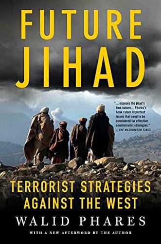 Future Jihad: Terrorist Strategies Against America