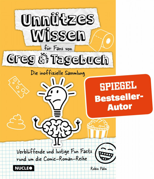 Unnützes Wissen für Fans von Greg & seinem Tagebuch – Die inoffizielle Sammlung: Verblüffende und lustige Fun Facts rund um die Comic-Roman-Reihe | Das besondere Geschenk und Buch für Greg-Fans