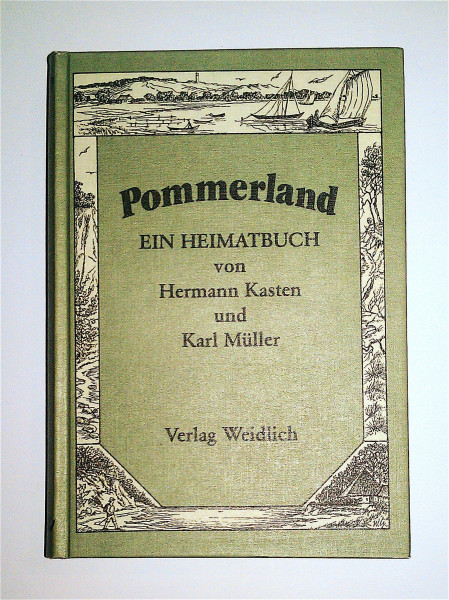 Pommerland. Ein Heimatbuch