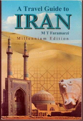 A Travel Guide to Iran