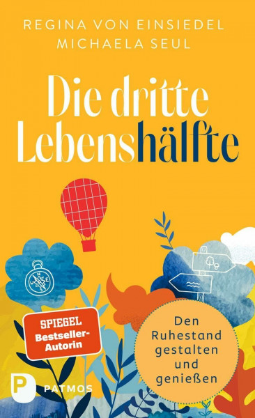 Die dritte Lebenshälfte: Den Ruhestand bewusst gestalten und genießen
