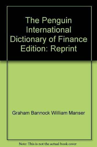 The Penguin International Dictionary of Finance